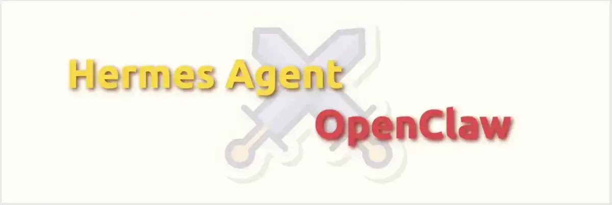 Hermes vs OpenClaw: Different Problems, Different Tradeoffs